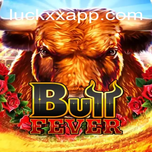 BullFever: An Exciting Adventure on the LuckXX.COM Platform