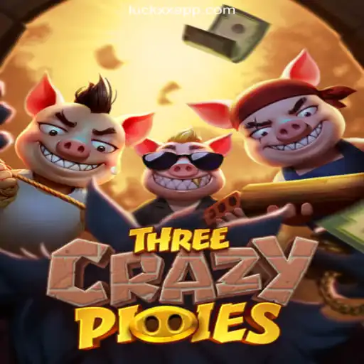 Discover the Excitement of 'ThreeCrazyPiggies' on the LuckXX.COM Platform
