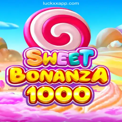 Exploring SweetBonanza1000: The Leading Game on LuckXX.COM Platform